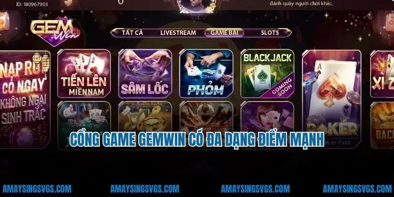 Cổng game Gemwin có đa dạng điểm mạnh
