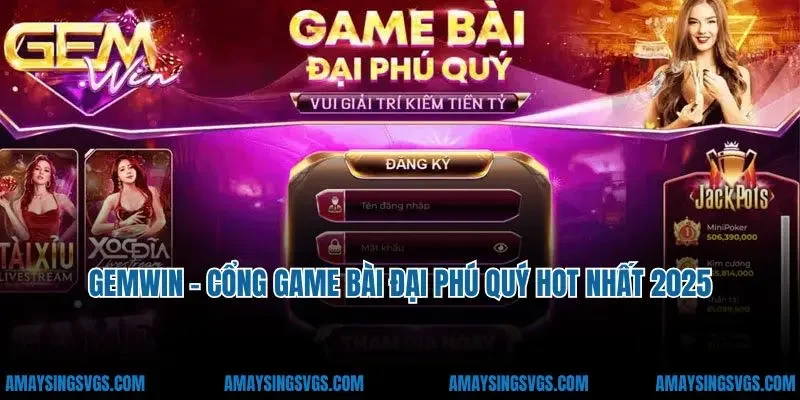 Gemwin - Cổng Game Bài Đại Phú Quý Hot Nhất 2025
